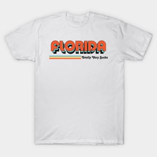 Florida - Totally Very Sucks T-Shirt